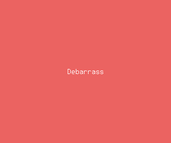 debarrass meaning, definitions, synonyms