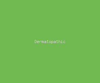 dermatopathic meaning, definitions, synonyms