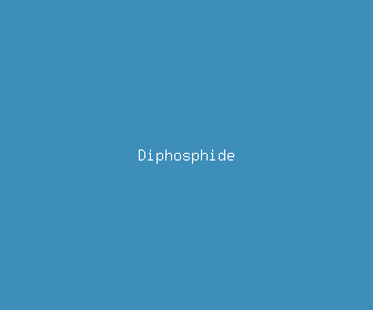 diphosphide meaning, definitions, synonyms