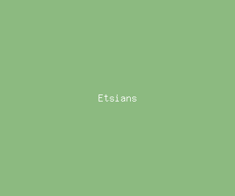 etsians meaning, definitions, synonyms