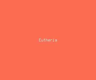eutheria meaning, definitions, synonyms