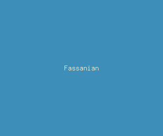 fassanian meaning, definitions, synonyms