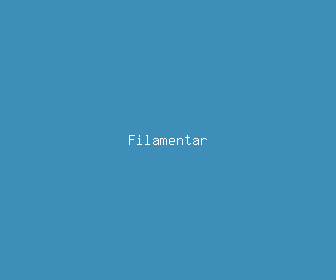 filamentar meaning, definitions, synonyms