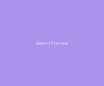 geminiflorous meaning, definitions, synonyms