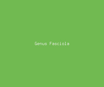 genus fasciola meaning, definitions, synonyms