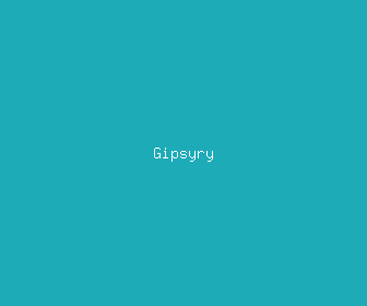 gipsyry meaning, definitions, synonyms