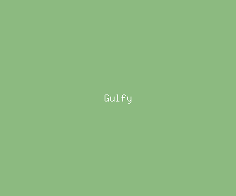 gulfy meaning, definitions, synonyms