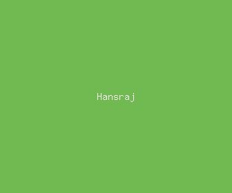 hansraj meaning, definitions, synonyms
