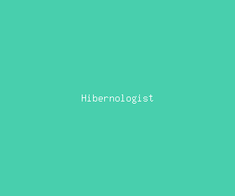 hibernologist meaning, definitions, synonyms