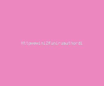 httpwewini2funiruauthordi meaning, definitions, synonyms