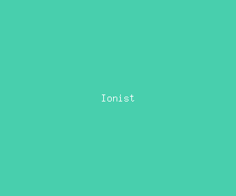 ionist meaning, definitions, synonyms
