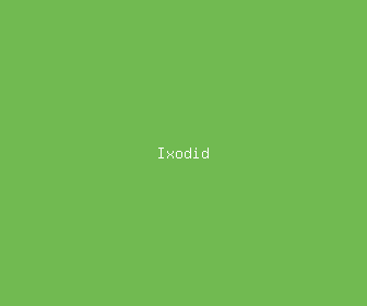 ixodid meaning, definitions, synonyms