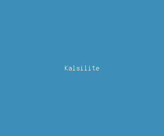kalsilite meaning, definitions, synonyms