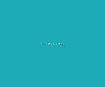leprosery meaning, definitions, synonyms