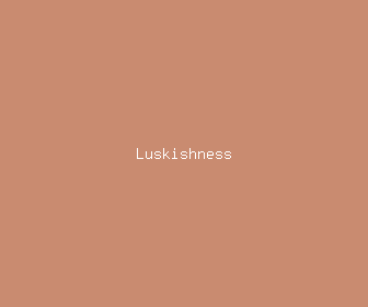 luskishness meaning, definitions, synonyms