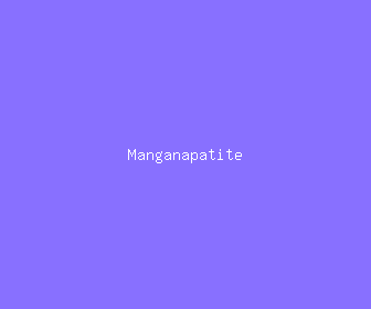 manganapatite meaning, definitions, synonyms