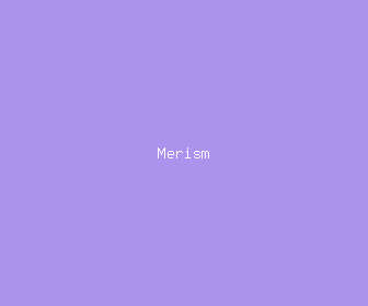 merism meaning, definitions, synonyms