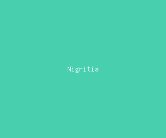 nigritia meaning, definitions, synonyms