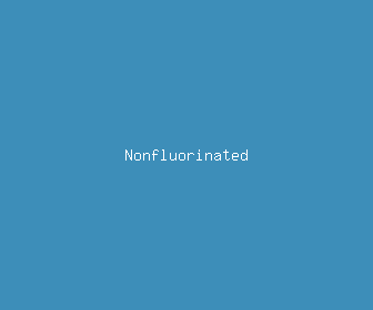nonfluorinated meaning, definitions, synonyms
