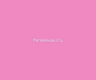parasexuality meaning, definitions, synonyms