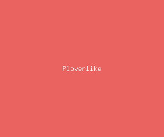 ploverlike meaning, definitions, synonyms