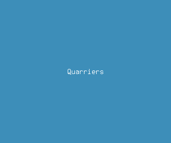 quarriers meaning, definitions, synonyms