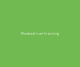 rhodesdrivertraining meaning, definitions, synonyms