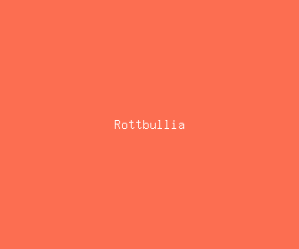 rottbullia meaning, definitions, synonyms