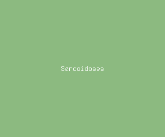 sarcoidoses meaning, definitions, synonyms