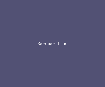 sarsparillas meaning, definitions, synonyms