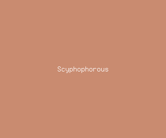 scyphophorous meaning, definitions, synonyms
