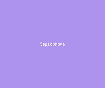 sepiophora meaning, definitions, synonyms