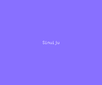 sinuiju meaning, definitions, synonyms