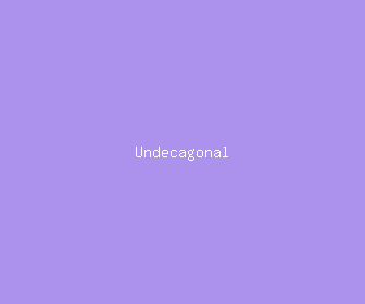 undecagonal meaning, definitions, synonyms