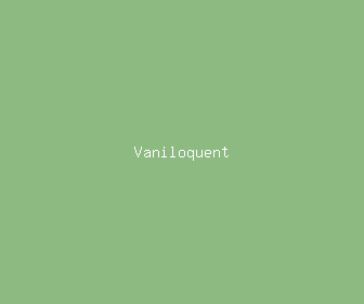 vaniloquent meaning, definitions, synonyms